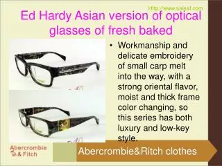 Ed Hardy Asian version of optical glasses of fresh baked