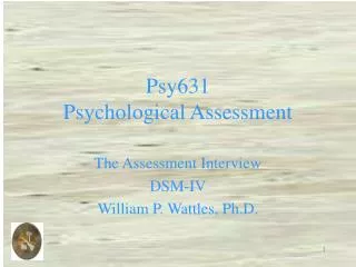 Psy631 Psychological Assessment