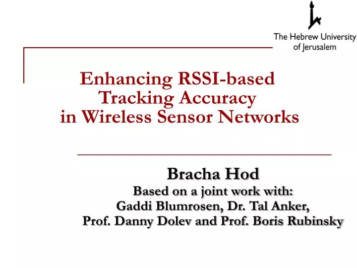 enhancing rssi based tracking accuracy in wireless sensor networks