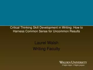 Critical Thinking Skill Development in Writing: How to Harness Common Sense for Uncommon Results