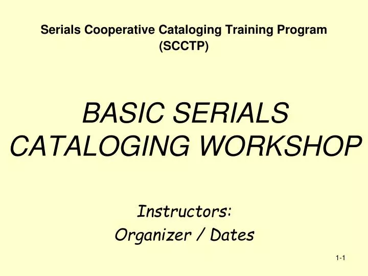 basic serials cataloging workshop