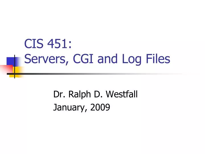cis 451 servers cgi and log files