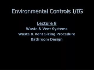 Environmental Controls I/IG