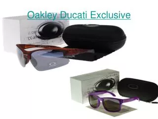 Oakley Ducati Exclusive