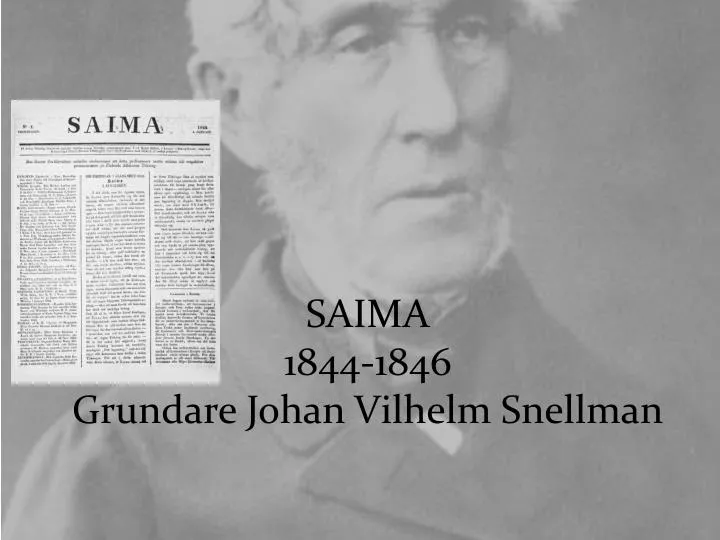 saima 1844 1846 grundare johan vilhelm snellman