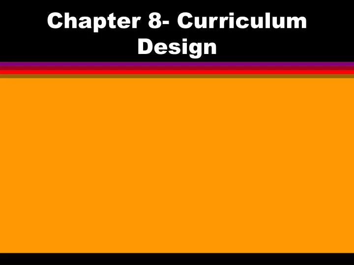 chapter 8 curriculum design