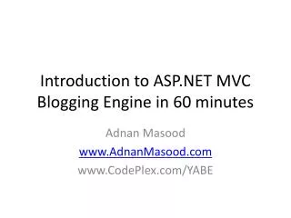 Introduction to ASP.NET MVC Blogging Engine in 60 minutes