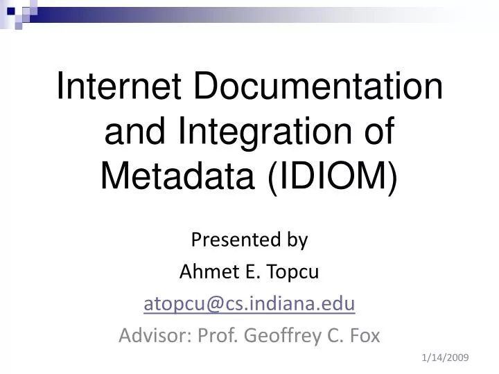 internet documentation and integration of metadata idiom
