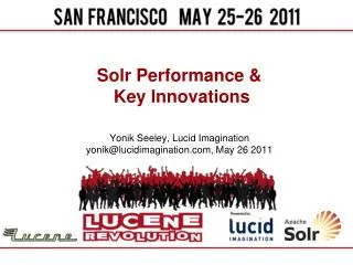 Solr Performance &amp; Key Innovations