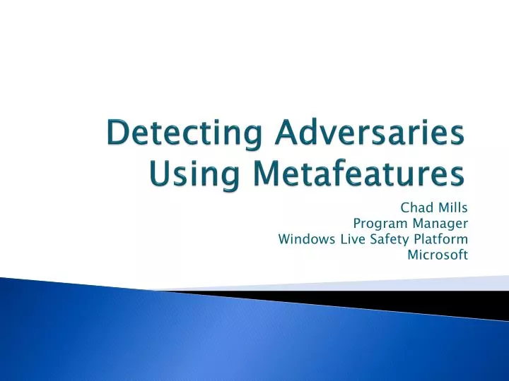 detecting adversaries using metafeatures