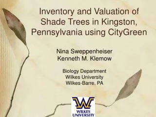 Inventory and Valuation of Shade Trees in Kingston, Pennsylvania using CityGreen
