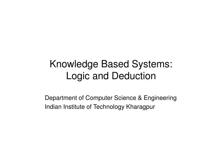 knowledge based systems logic and deduction