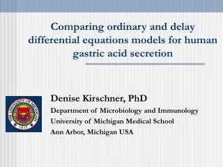 Comparing ordinary and delay differential equations models for human gastric acid secretion