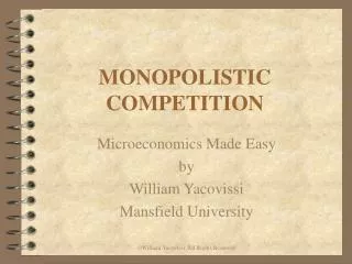 MONOPOLISTIC COMPETITION