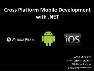 Cross Platform Mobile Development with .NET