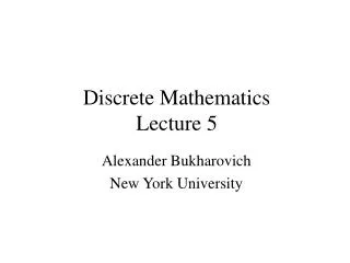Discrete Mathematics Lecture 5