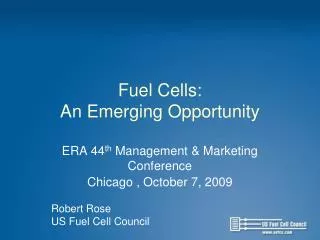 Fuel Cells: An Emerging Opportunity