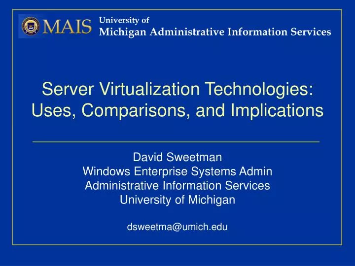 server virtualization technologies uses comparisons and implications