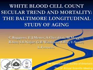WHITE BLOOD CELL COUNT SECULAR TREND AND MORTALITY: THE BALTIMORE LONGITUDINAL STUDY OF AGING
