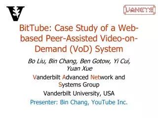 BitTube : Case Study of a Web-based Peer-Assisted Video-on-Demand ( VoD ) System
