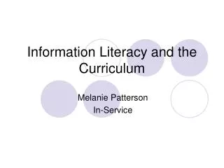 Information Literacy and the Curriculum