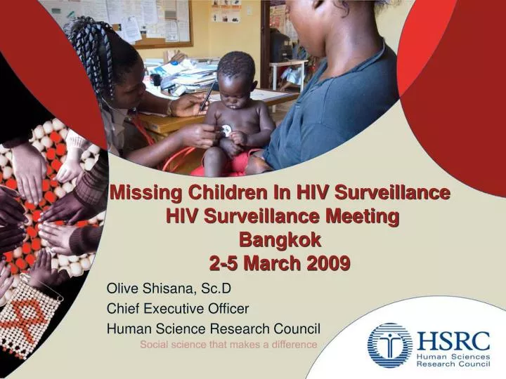 missing children in hiv surveillance hiv surveillance meeting bangkok 2 5 march 2009
