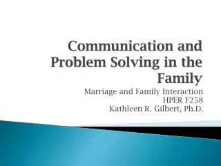Communication and Problem Solving in the Family