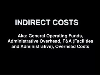 INDIRECT COSTS
