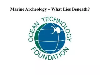 Marine Archeology – What Lies Beneath?