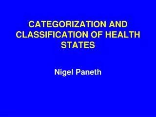 CATEGORIZATION AND CLASSIFICATION OF HEALTH STATES