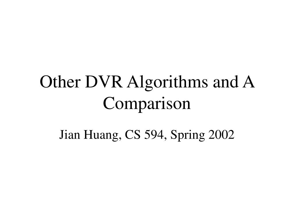 PPT - Other DVR Algorithms and A Comparison PowerPoint Presentation ...