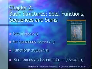 Chapter 2: Basic Structures: Sets, Functions, Sequences and Sums