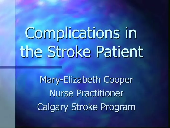 complications in the stroke patient