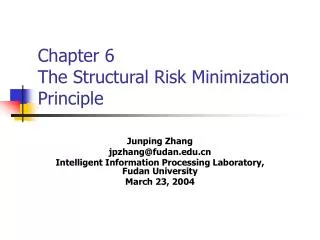 Chapter 6 The Structural Risk Minimization Principle