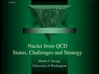 Nuclei from QCD Status, Challenges and Strategy