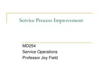 Service Process Improvement