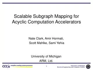 Scalable Subgraph Mapping for Acyclic Computation Accelerators