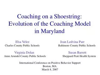 Coaching on a Shoestring: Evolution of the Coaching Model in Maryland