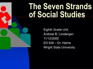 The Seven Strands of Social Studies