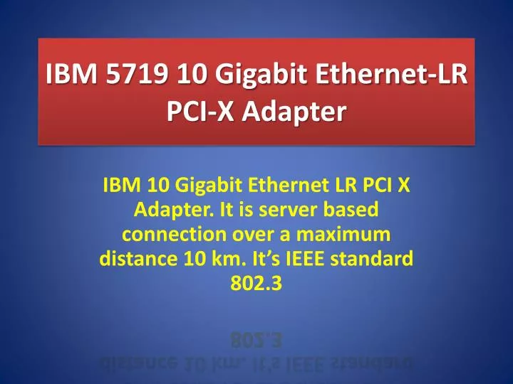 ibm 5719 10 gigabit ethernet lr pci x adapter