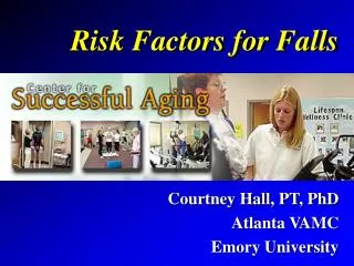 Risk Factors for Falls