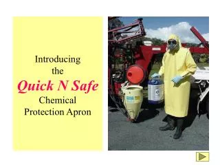 Introducing the Quick N Safe Chemical Protection Apron