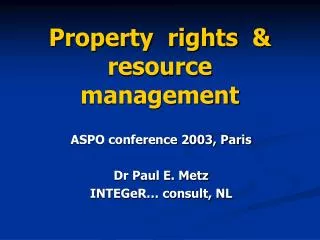 Property rights &amp; resource management