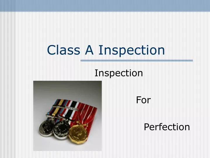class a inspection