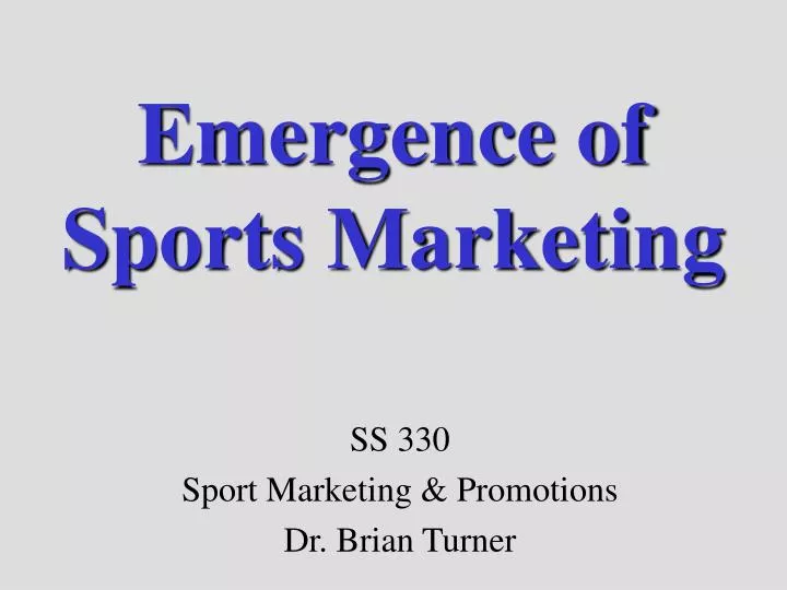 emergence of sports marketing