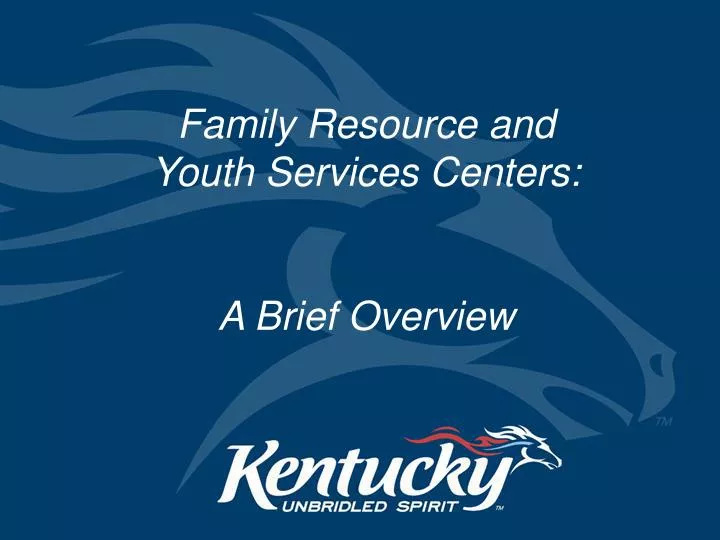 family resource and youth services centers a brief overview