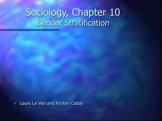 Sociology, Chapter 10 Gender Stratification