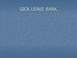 SICK LEAVE BANK