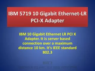 IBM 5719 10 Gigabit Ethernet-LR PCI-X Adapter
