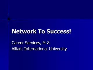 Network To Success!